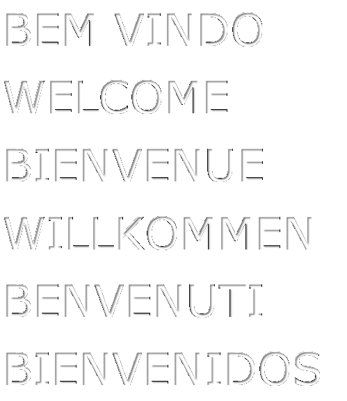 Caixa de texto: BEM VINDOWELCOMEBIENVENUEWILLKOMMENBENVENUTIBIENVENIDOS